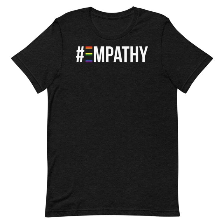 #Empathy Pride Tshirt