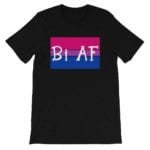 Bi AF LGBTQ Pride Tshirt Black