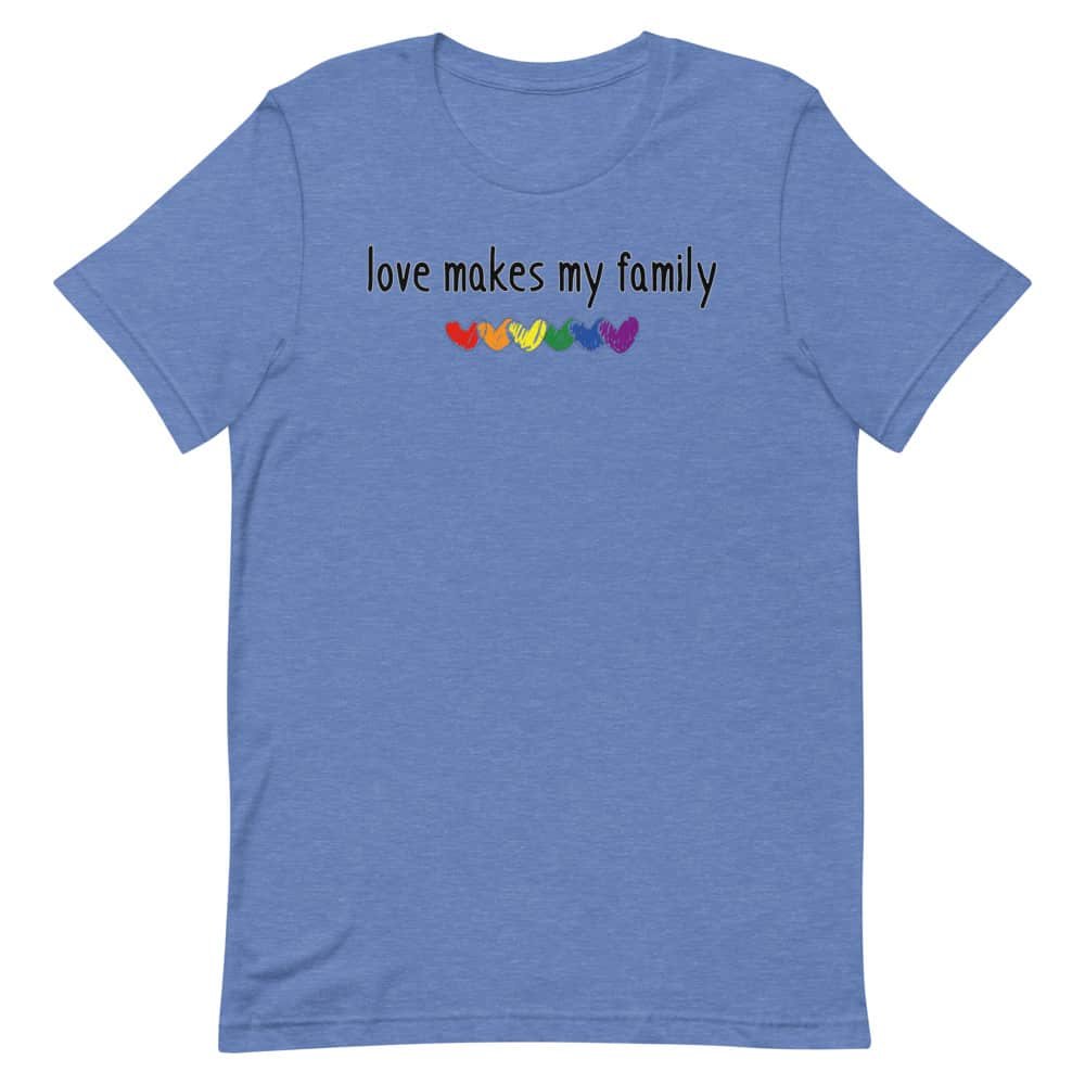 Family LGBT Gay Pride Tshirt Love Makes My Family