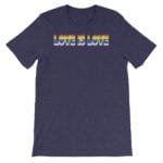 Love is Love LGBTQ Tshirt Navy