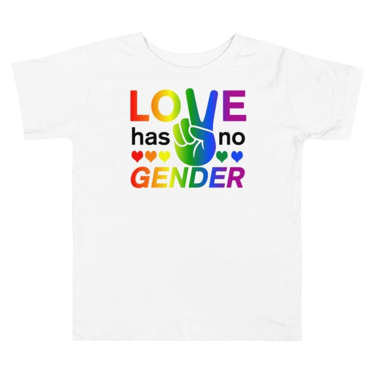 Love Has No Gender Toddler Tshirt White