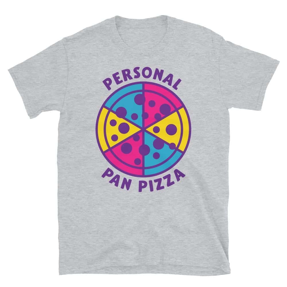 Personal PANsexual Pizza Pride Tshirt