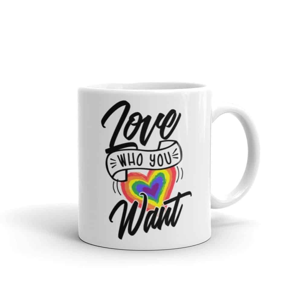 Love Who You Want LGBTQ Pride Coffee Mug