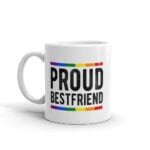 Proud Best Friend LGBTQ Coffee Mug