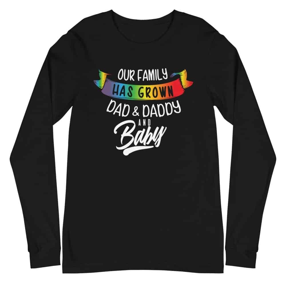 Our Family Has Grown New Dad Gay Pride Long Sleeve Tshirt