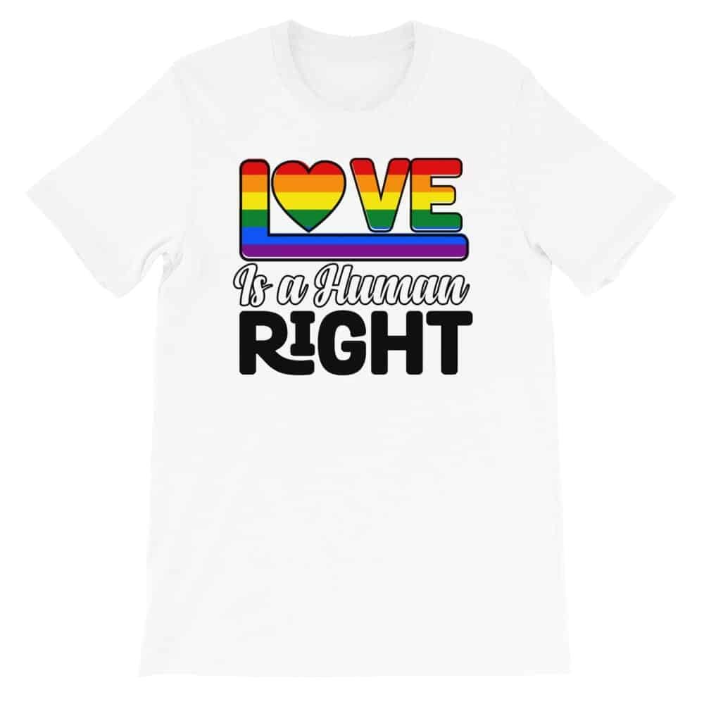 Love Is A Human Right LGBTQ Pride Tshirt