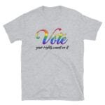 Gay Pride VOTE Tshirt