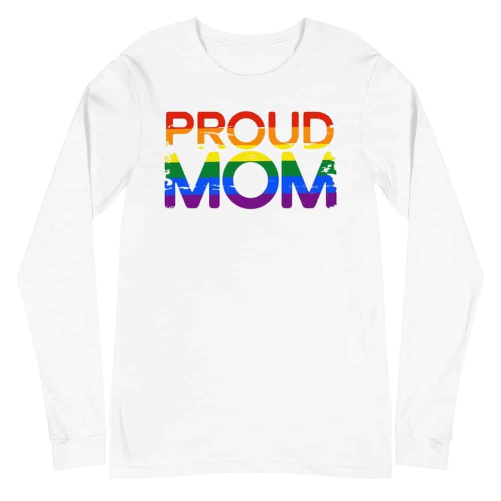 Proud Mom LGBTQ Pride Long Sleeve Tshirt
