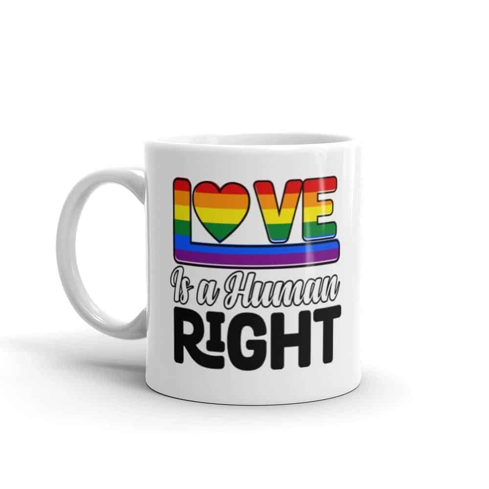 Love is a Human Right Pride Coffee Mug