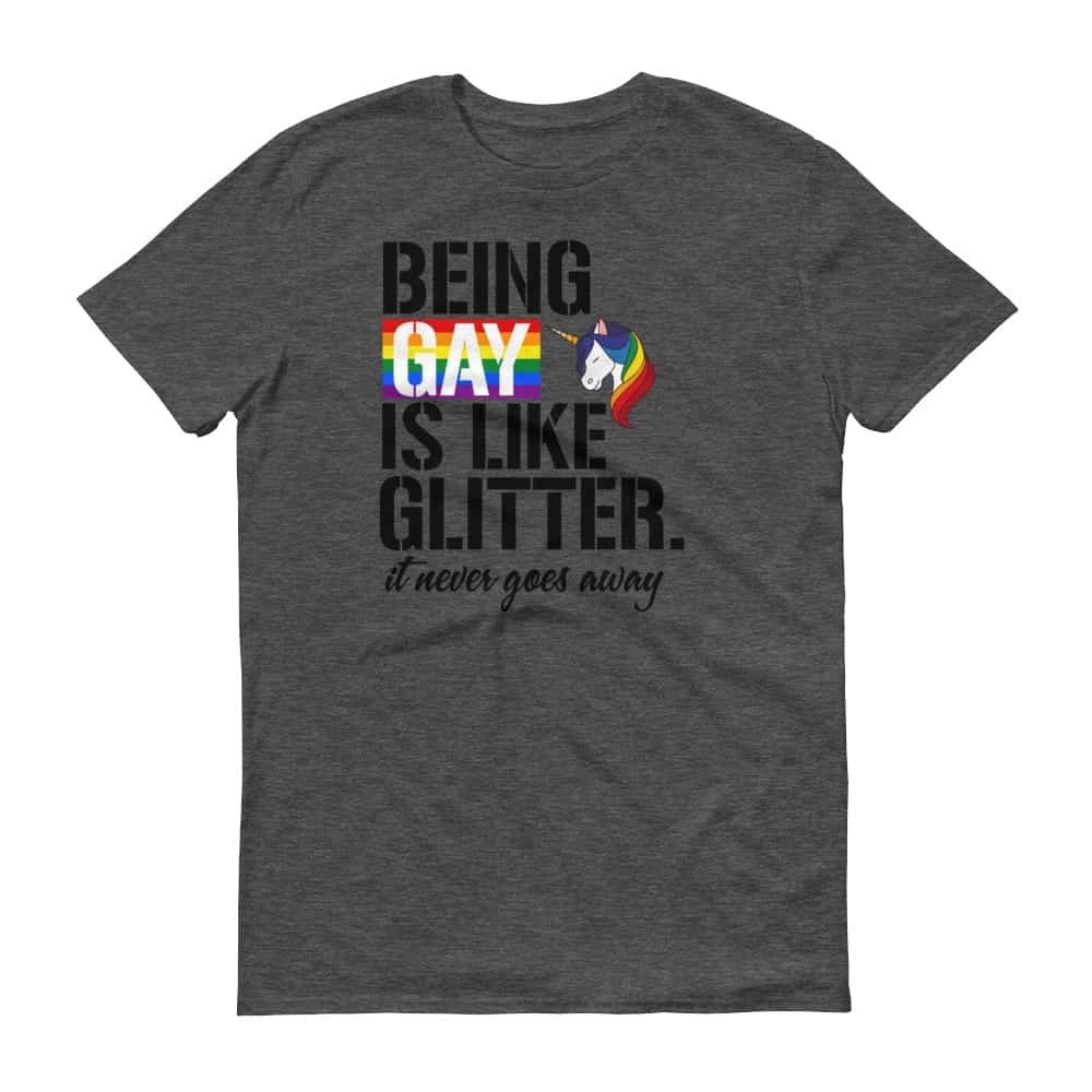 Being Gay LGBT Pride Tshirt