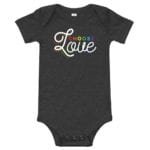 Choose Love LGBTQ Baby Onepiece Bodysuit