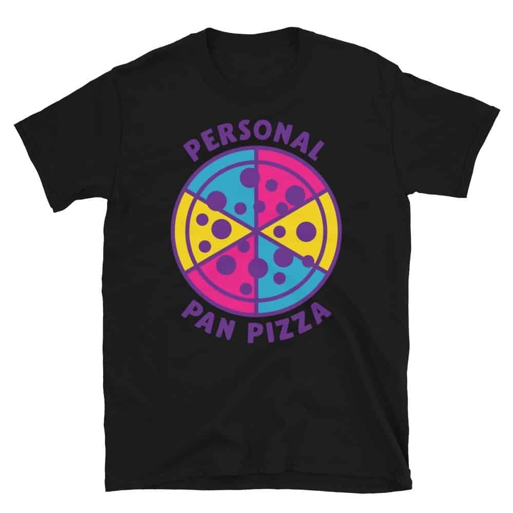 Personal PAN Pizza Pride Tshirt