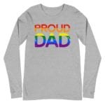 Proud Dad Rainbow Pride Long Sleeve Tshirt