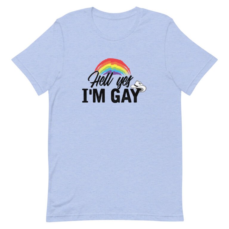 LGBTQ Pride Shirt Hell Yes I'm Gay